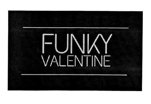 FUNKY VALENTINE