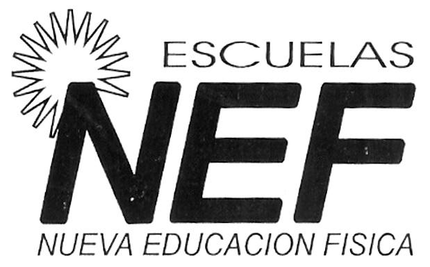 ESCUELAS NEF NUEVA EDUCACION FISICA