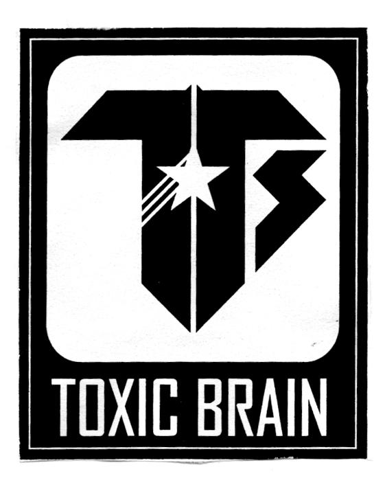 TOXIC BRAIN