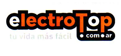 ELECTROTOP.COM.AR TU VIDA MAS FACIL