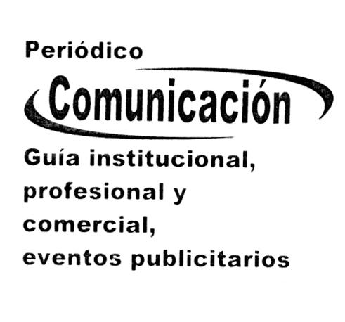 PERIODICO COMUNICACION GUIA INSTITUCIONAL, PROFESIONAL Y COMERCIAL, EVENTOS PUBLICITARIOS