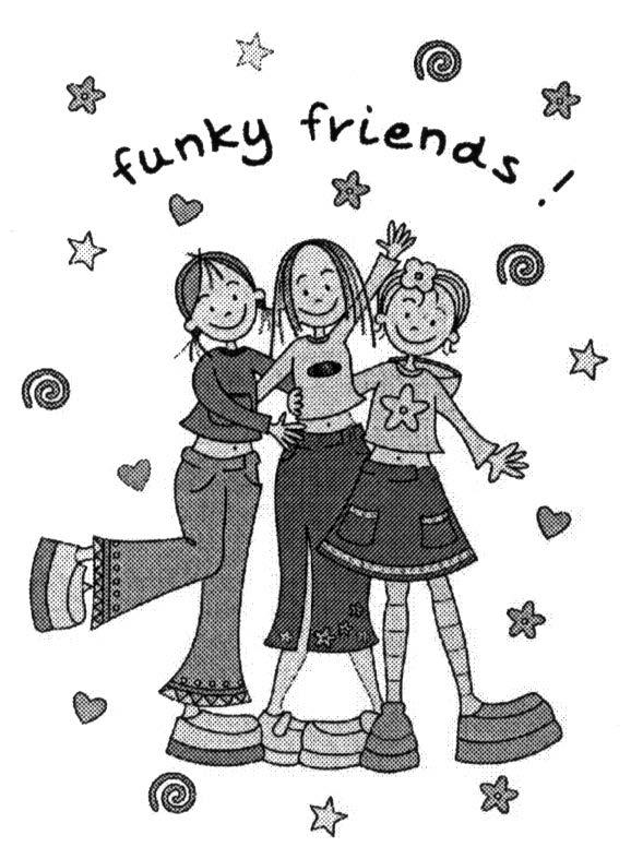 FUNKY FRIENDS!