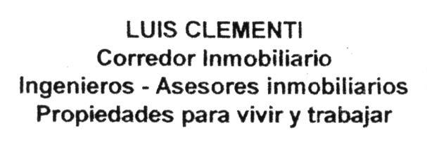 LUIS CLEMENTI CORREDOR INMOBILIARIO INGENIEROS-ASESORES INMOBILIARIOS PROPIEDADES PARA VIVIR Y TRABAJAR