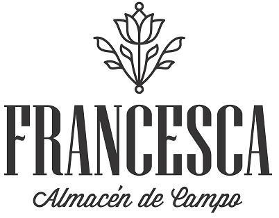 FRANCESCA ALMACEN DE CAMPO