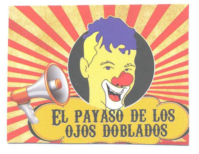 EL PAYASO DE LOS OJOS DOBLADOS