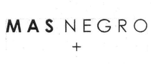 MAS NEGRO +