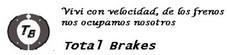 T B TOTAL BRAKES VIVI CON VELOCIDAD, DE LOS FRENOS NOS OCUPAMOS NOSOTROS