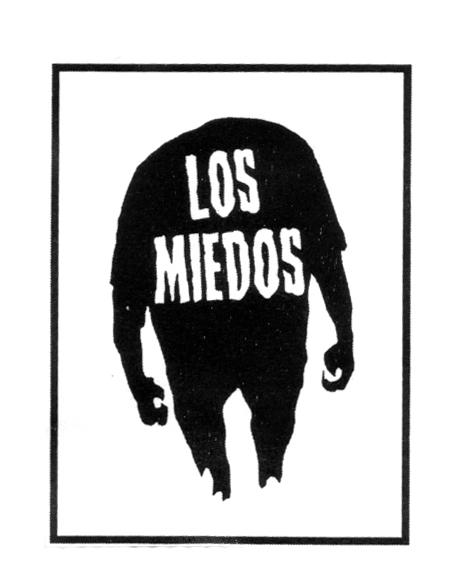 LOS MIEDOS