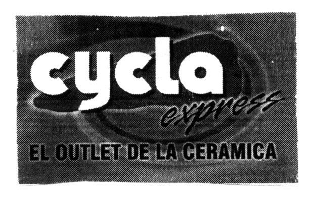 CYCLA EXPRESS EL OUTLET DE LA CERAMICA