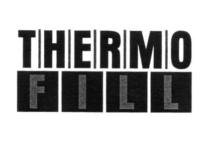 THERMO FILL