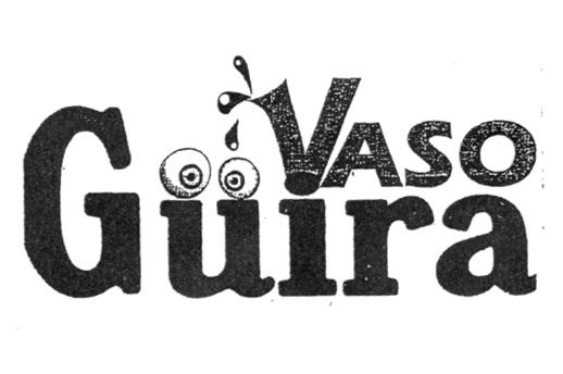 VASO GUIRA