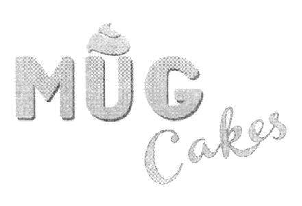 MUG CAKES