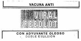 VACUNA ANTI VIRAL FEEDLOT CON ADYUVANTE OLEOSO DOBLE EMULSION