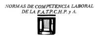 NORMAS DE COMPETENCIA LABORAL DE LA F.A.T.P.C.H.P. Y A.