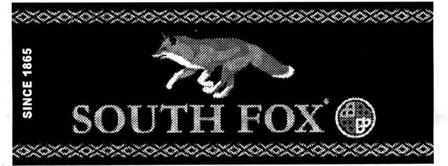 SOUTH FOX SINCE 1865