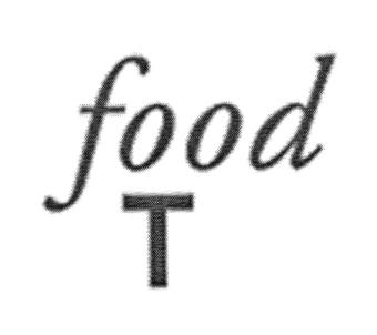 FOOD T