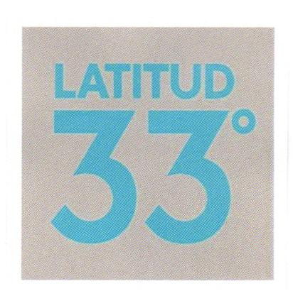 LATITUD 33°