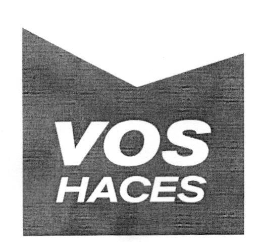 VOS HACES