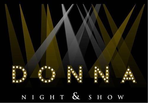 DONNA NIGHT & SHOW