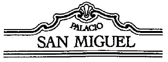 PALACIO SAN MIGUEL