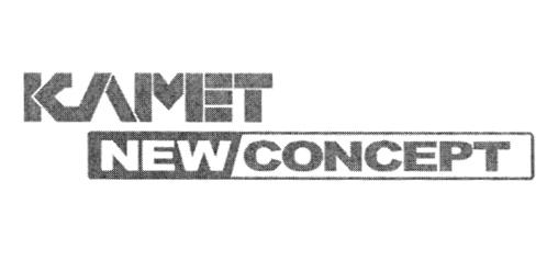 KAMET NEW CONCEPT