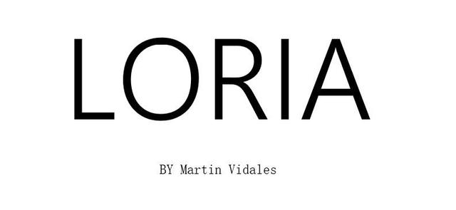 LORIA BY MARTIN VIDALES