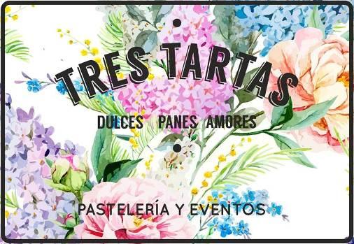 TRES TARTAS DULCES PANES Y AMORES PASTELERIA Y EVENTOS