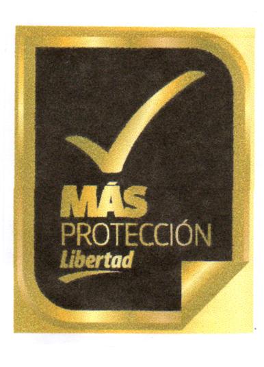 MAS PROTECCION LIBERTAD