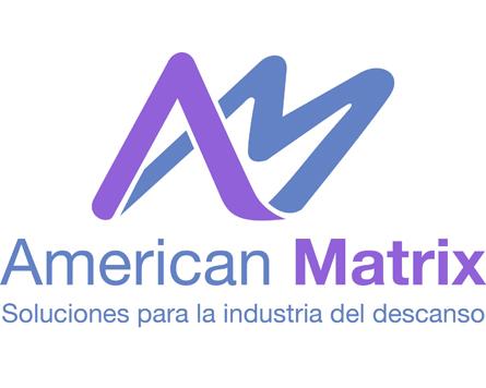 AMERICAN MATRIX AM SOLUCIONES PARA LA INDUSTRIA DEL DESCANSO