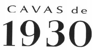 CAVAS DE 1930