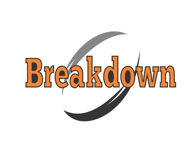 BREAKDOWN