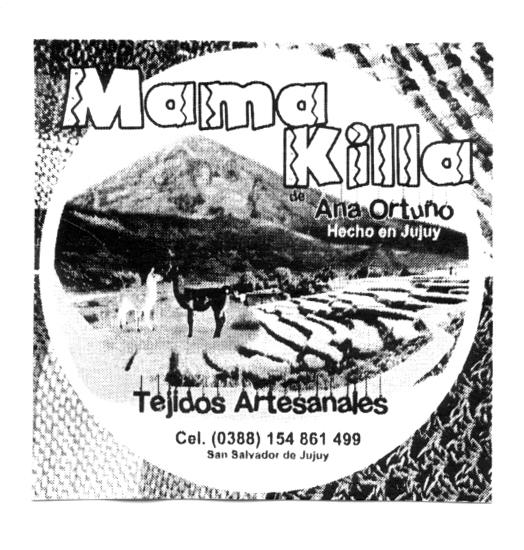 MAMA KILLA DE ANA ORTUÑO HECHO EN JUJUY TEJIDOS ARTESANALES CEL. (0388) 154 861 499 SAN SALVADOR DE JUJUY