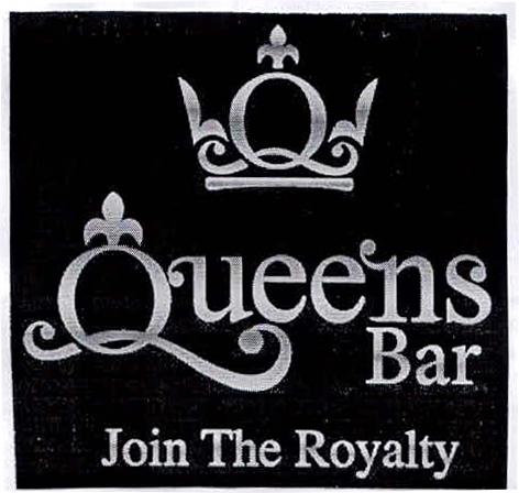 Q QUEENS BAR JOIN THE ROYALTY