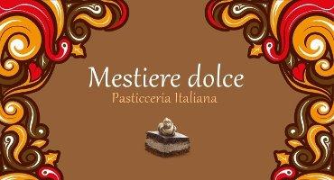 MESTIERE DOLCE PASTICERIA ITALIANA