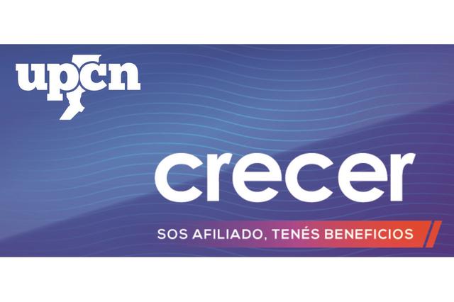 UPCN CRECER SOS AFILIADO TENES BENEFICIOS