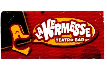 LA KERMESE TEATRO BAR