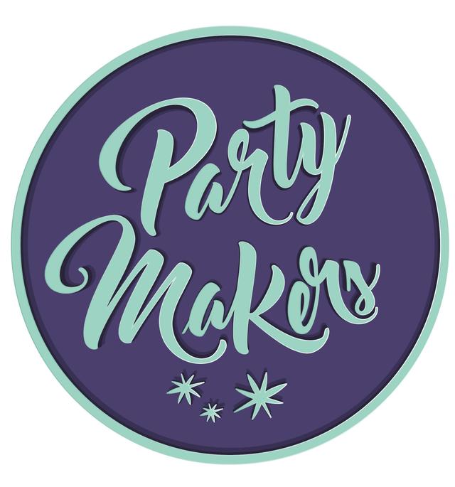 PARTY MAKERS