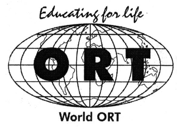 ORT EDUCATING FOR LIFE WORLD ORT