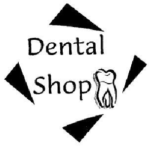 DENTAL SHOP