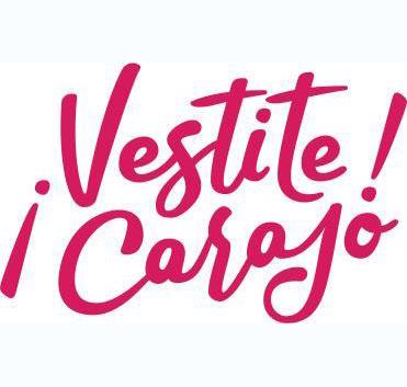 ¡VESTITE CARAJO!