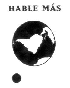 HABLE MAS