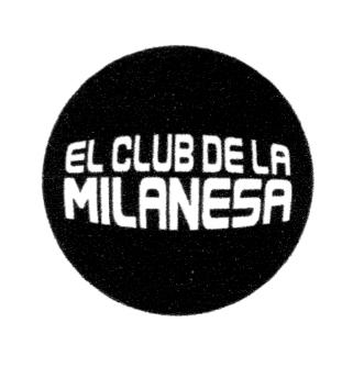 EL CLUB DE LA MILANESA