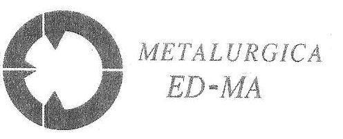 METALURGICA ED-MA