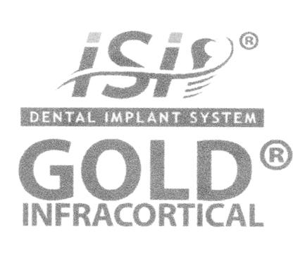 ISI DENTAL IMPLANT SYSTEM GOLD INFRACORTICAL