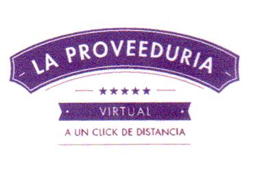 LA PROVEEDURIA VIRTUAL A UN CLICK DE DISTANCIA