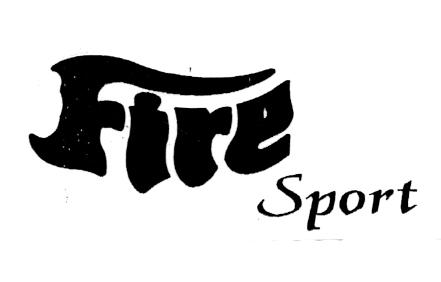 FIRE SPORT