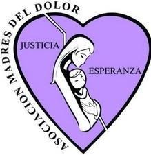 ASOCIACION MADRES DEL DOLOR JUSTICIA ESPERANZA