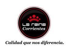 LA REINA CORRIENTES CALIDAD QUE NOS DIFERENCIA