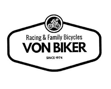 RACING & FAMILY BICYCLES VON BIKER SINCE 1974