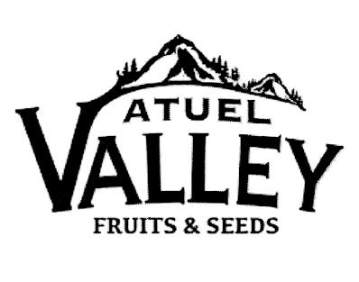 ATUEL VALLEY FRUITS & SEEDS